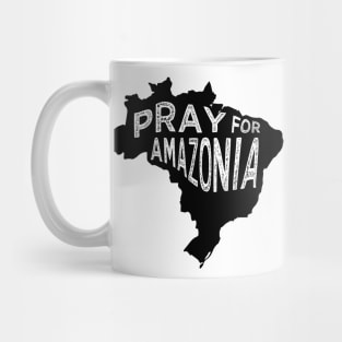 Pray for Amazonia black tee Mug